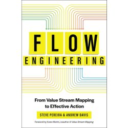   Flow Engineering: From Value Stream Mapping to Effective Action (angol)