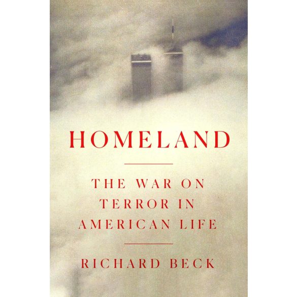 Homeland: The War on Terror in American Life (angol)